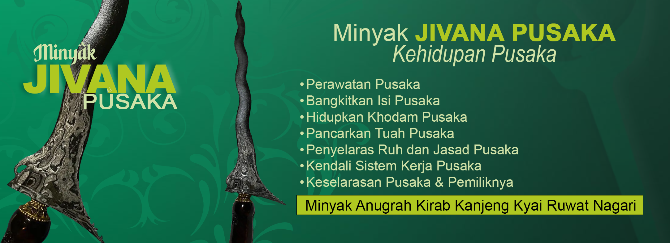 MINYAK JIVANA PUSAKA (Kehidupan Pusaka)